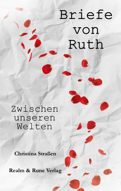 Briefe von Ruth - Christina Straßen