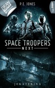 Cover-Bild zum Titel 'Space Troopers Next - Folge 6: Jekaterina' von 'P. E. Jones'