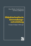 Cover-Bild zum Titel 'Objektorientierte Anwendungsentwicklung' von 'Klaus Kilberth, Heinz Züllighoven, Guido Gryczan'