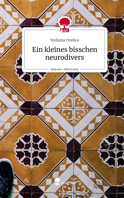 Ein kleines bisschen neurodivers. Life is a Story - story.one - Stefania Orefice