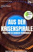 Cover-Bild zum Titel 'Aus der Krisenspirale - Probleme in Chancen verwandeln' von 'Simone Janson'