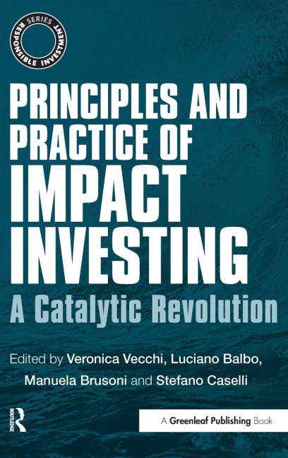 Principles and Practice of Impact Investing - 