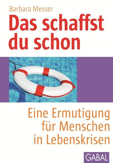 Das schaffst du schon - Barbara Messer