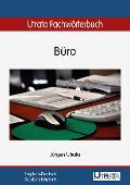 Cover-Bild zum Titel 'Utrata Fachwörterbuch: Büro Englisch-Deutsch' von 'Jürgen Utrata'