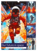 Cover-Bild zum Titel 'Our future in space. Pulsierendes Leben auf neuen Planeten (Wandkalender 2026 DIN A3 hoch), CALVENDO Monatskalender' von 'Rose Hurley'