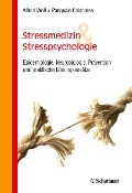 Cover-Bild zum Titel 'Stressmedizin und Stresspsychologie' von 'Alfred Wolf, Pasquale Calabrese'