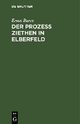 Der Prozeß Ziethen in Elberfeld - Ernst Barre