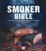 Cover-Bild zum Titel 'Steven Raichlens Smoker Bible' von 'Steven Raichlen'