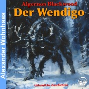 Cover-Bild zum Titel 'Der Wendigo' von 'Algernon Blackwood'