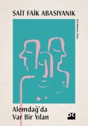 Cover-Bild zum Titel 'Alemdagda Var Bir Yilan' von 'Sait Faik Abasiyanik'