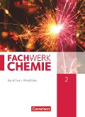 Fachwerk Chemie 02: 9./10. Schuljahr. Schülerbuch Nordrhein-Westfalen - Elke Freiling-Fischer, Andreas G. Harm, Manfred Lang, Alexandra Ranieri, Juliane Schink