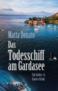 Cover-Bild zum Titel 'Das Todesschiff am Gardasee' von 'Marta Donato'