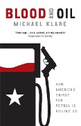 Cover-Bild zum Titel 'Blood and Oil' von 'Michael Klare'