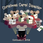 Cover-Bild zum Titel 'Christmas Carol Disaster Board Book' von 'Consuelo F Ortiz'