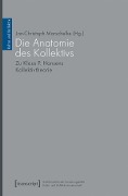 Cover-Bild zum Titel 'Die Anatomie des Kollektivs' von ''
