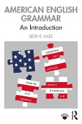 American English Grammar - Seth R Katz
