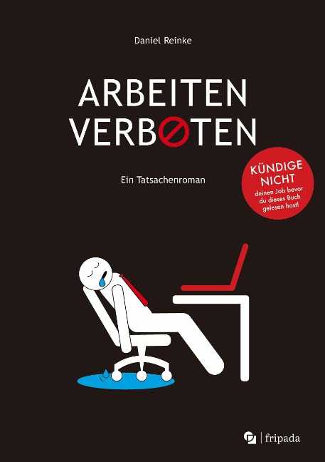 ARBEITEN VERBOTEN - Daniel Reinke