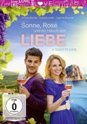 Sonne, Rosé und ein Hauch von Liebe - A Toast To Love - Helen Zoellner, Ross OConnor