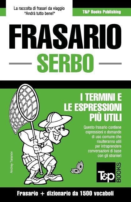 Frasario Italiano-Serbo e dizionario ridotto da 1500 vocaboli - Andrey Taranov