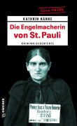 Cover-Bild zum Titel 'Die Engelmacherin von St. Pauli' von 'Kathrin Hanke'