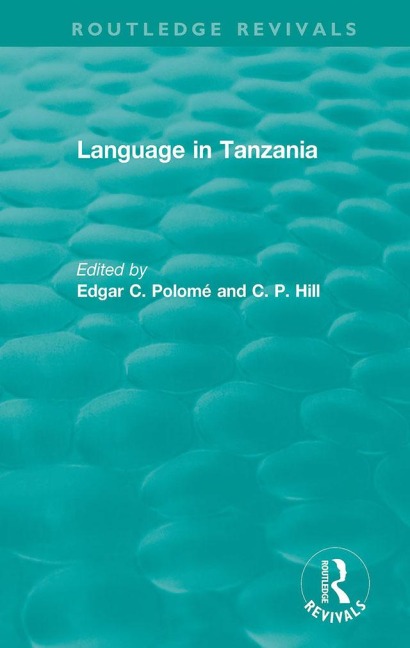 Routledge Revivals: Language in Tanzania (1980) - 