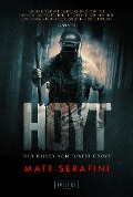 Hoyt - Der Killer von Frorest Grove - Matt Serafini