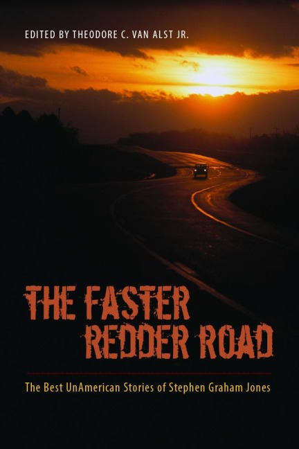 The Faster Redder Road - Stephen Graham Jones