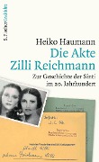 Cover-Bild zum Titel 'Die Akte Zilli Reichmann' von 'Heiko Haumann'