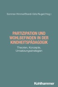 Cover-Bild zum Titel 'Partizipation und Wohlbefinden in der Kindheitspädagogik' von ''