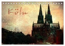 Cover-Bild zum Titel 'Köln (Tischkalender 2026 DIN A5 quer), CALVENDO Monatskalender' von 'Gabi Siebenhühner'