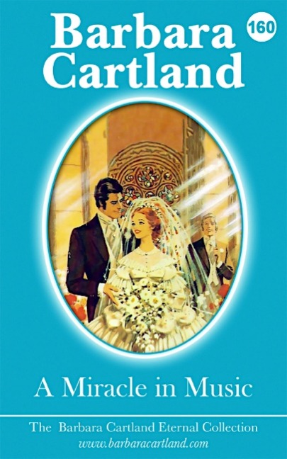 A Miracle In Music - Barbara Cartland