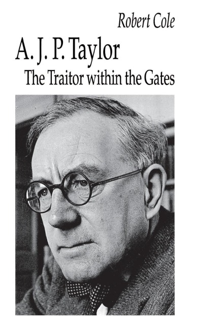 A. J. P. Taylor - Robert Cole