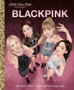 Cover-Bild zum Titel 'Blackpink a Little Golden Book Biography' von 'Jessica Yoon'