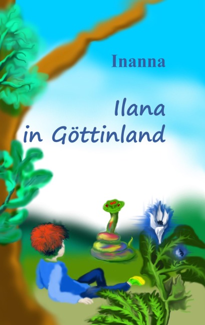 Ilana in Göttinland - Inanna