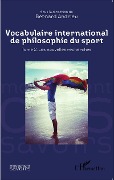 Cover-Bild zum Titel 'Vocabulaire international de philosophie du sport' von 'Andrieu'