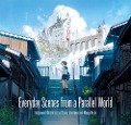 Cover-Bild zum Titel 'Everyday Scenes from a Parallel World' von ''