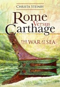 Rome Versus Carthage - Christa Steinby