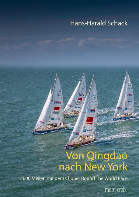 Von Qingdao nach New York - Hans-Harald Schack