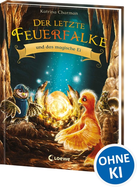 Der letzte Feuerfalke und das magische Ei (Band 13) - Katrina Charman