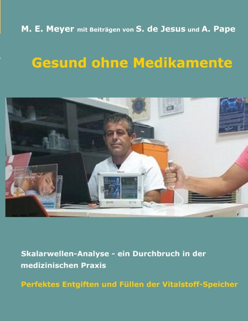 Gesund ohne Medikamente - Marianne Erika Meyer