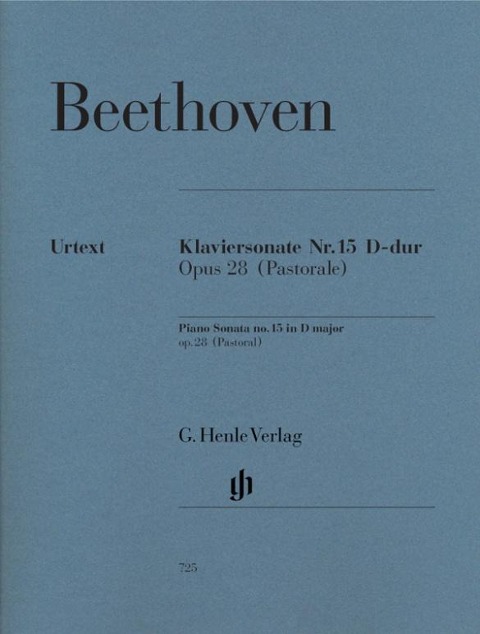 Beethoven, Ludwig van - Klaviersonate Nr. 15 D-dur op. 28 (Pastorale) - Ludwig van Beethoven