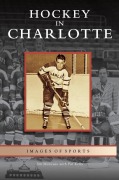 Cover-Bild zum Titel 'Hockey in Charlotte' von 'Jim Mancuso'