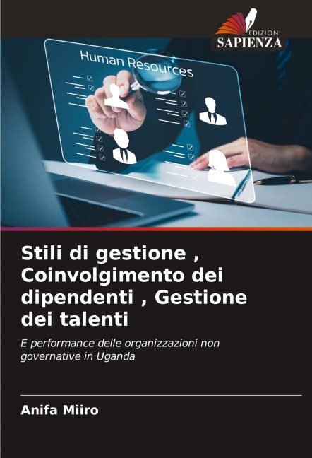 Stili di gestione , Coinvolgimento dei dipendenti , Gestione dei talenti - Anifa Miiro