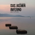 Das Jasmin-Inferno - Imad Al Suliman