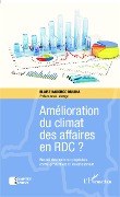 Cover-Bild zum Titel 'Amélioration du climat des affaires en RDC ?' von 'Kabongo Mujika'