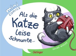 Cover-Bild zum Titel 'Mini Comics. Als die Katze leise schnurrte ...' von 'Phine Wolff'