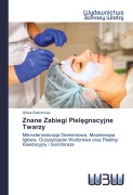 Cover-Bild zum Titel 'Znane Zabiegi Piel¿gnacyjne Twarzy' von 'Oliwia Radzimska'