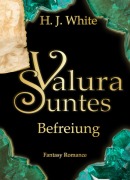 Valura Suntes Befreiung - H. J. White