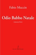 Cover-Bild zum Titel 'Odio Babbo Natale' von 'Fabio Muccin'