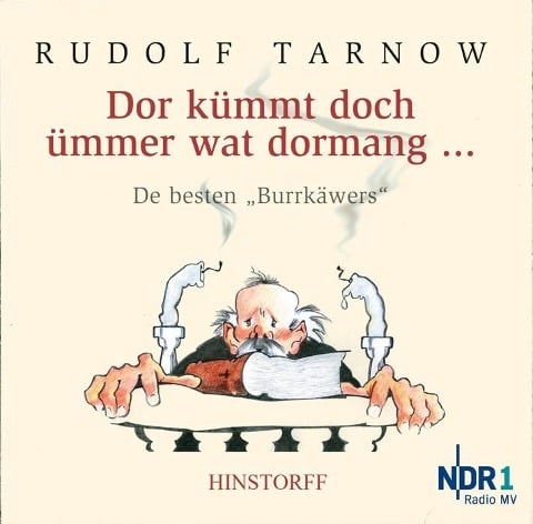 Dor kümmt doch ümmer wat dormang. CD - Rudolf Tarnow
